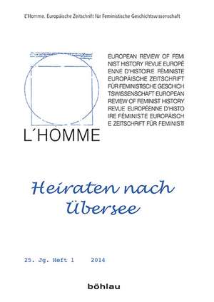 L'Homme. Heiraten nach Übersee de Margareth Lanzinger