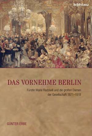 Das vornehme Berlin de Günter Erbe