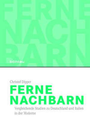 Ferne Nachbarn de Christof Dipper
