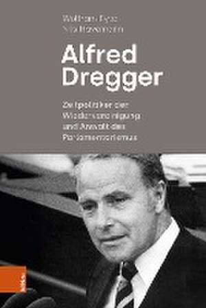 Alfred Dregger de Wolfram Pyta