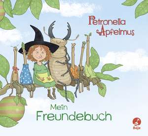 Petronella Apfelmus - Freundebuch de Sabine Städing