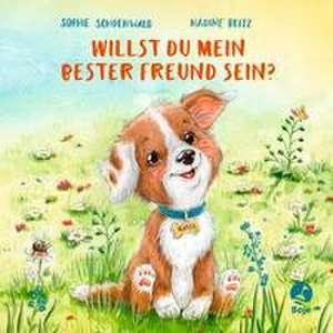 Willst du mein bester Freund sein? de Sophie Schoenwald