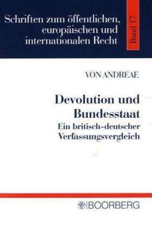 Devolution und Bundesstaat de Jacob von Andreae