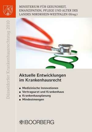 Aktuelle Entwicklungen im Krankenhausrecht