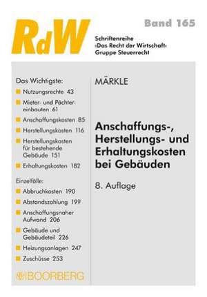 Anschaffungs-, Herstellungs-und Erhaltungskosten bei Gebäuden de Rudi W. Märkle