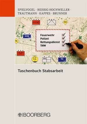 Taschenbuch Stabsarbeit de Christian Spielvogel