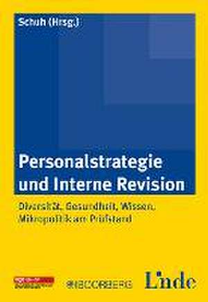 Personalstrategie und Interne Revision de Hannes Schuh