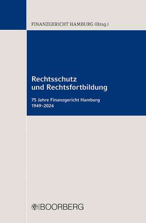 Rechtsschutz und Rechtsfortbildung de Finanzgericht Hamburg