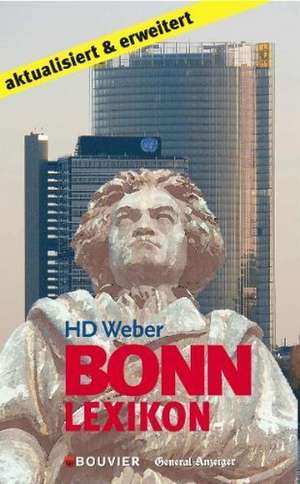 H. D. Webers kleines Bonn-Lexikon de Hans-Dieter Weber