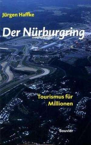 Der Nürburgring de Jürgen Haffke