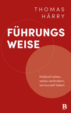 Führungsweise de Thomas Härry