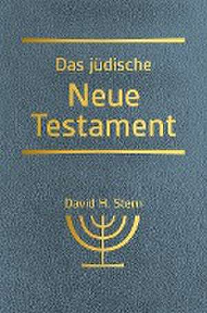 Das jüdische Neue Testament de David H. Stern