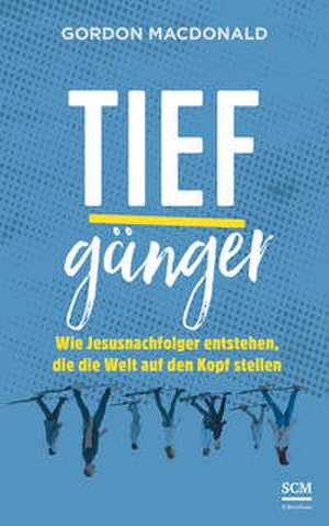 Tiefgänger de Gordon Macdonald