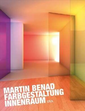 Farbgestaltung Innenraum de Martin Benad