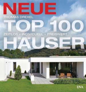 Neue Top 100 Häuser de Thomas Drexel