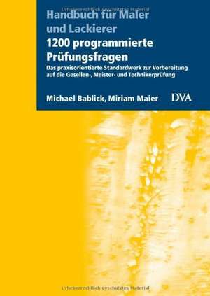 1200 programmierte Prüfungsfragen de Michael Bablick