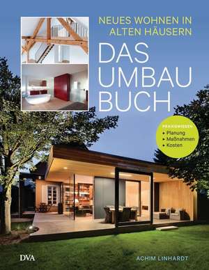 Das Umbau-Buch de Achim Linhardt