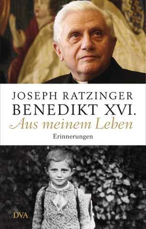 Aus meinem Leben de Joseph Ratzinger