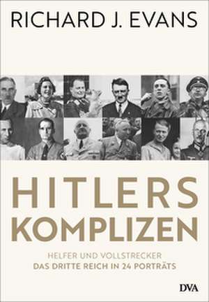 Hitlers Komplizen de Richard J. Evans