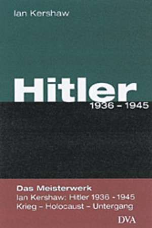 Hitler 1936 - 1945 de Klaus Kochmann