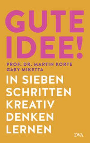 Gute Idee! de Martin Korte