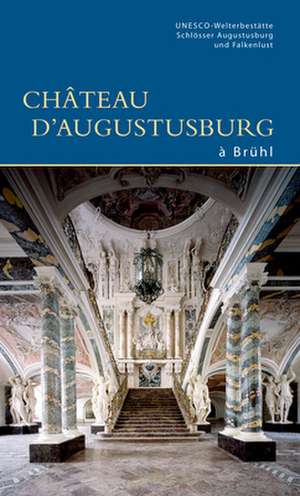 Château Augustusburg à Brühl de Unesco–welterbe Unesco–welterbe