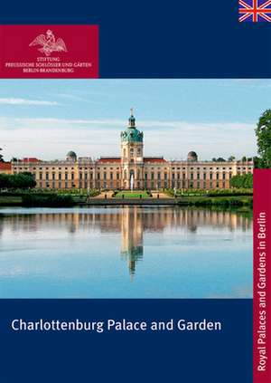 Charlottenburg Palace and Garden de Rudolf Scharmann