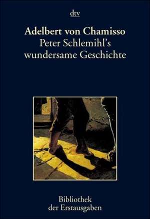 Peter Schlemihls wundersame Geschichte de Joseph Kiermeier-Debre