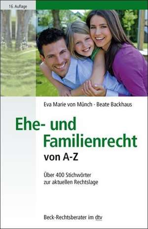 Ehe- und Familienrecht von A-Z de Eva Marie von Münch