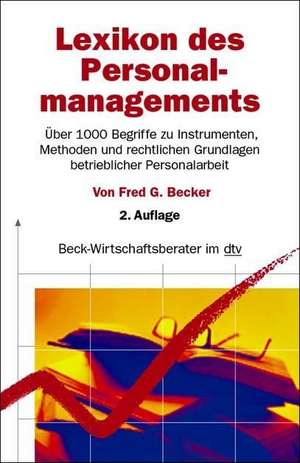 Lexikon des Personalmanagements de Fred G. Becker