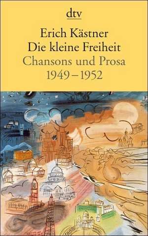 Die kleine Freiheit de Erich Kästner