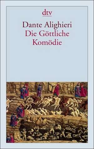 Die Göttliche Komödie de Dante Alighieri