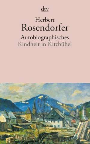 Autobiographisches de Herbert Rosendorfer