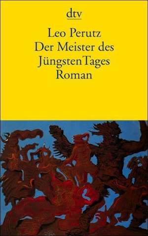 Der Meister des Jüngsten Tages de Leo Perutz