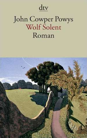 Wolf Solent de John Cowper Powys