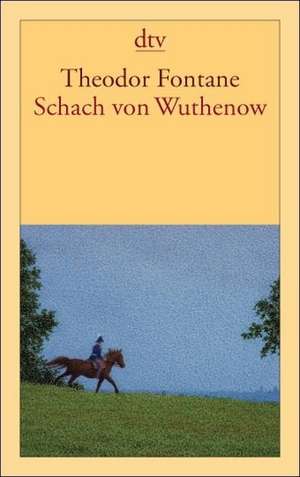 Schach von Wuthenow de Theodor Fontane