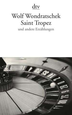 Saint Tropez de Wolf Wondratschek