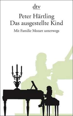 Das ausgestellte Kind de Peter Härtling