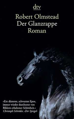 Der Glanzrappe de Robert Olmstead