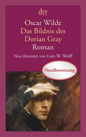 Das Bildnis des Dorian Gray de Oscar Wilde