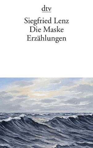 Die Maske de Siegfried Lenz