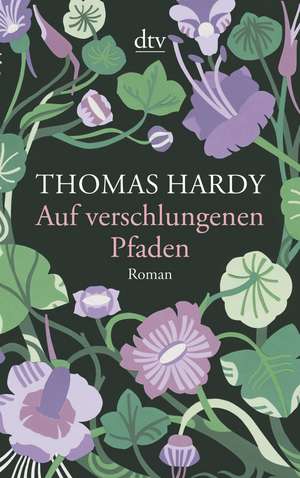 Auf verschlungenen Pfaden de Thomas Hardy