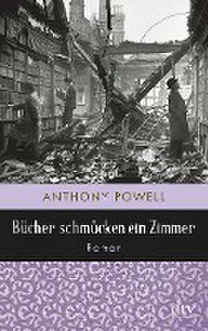 Bücher schmücken ein Zimmer de Anthony Powell