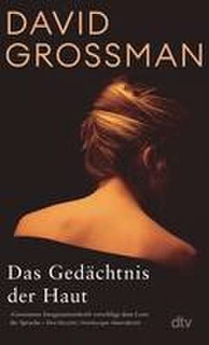 Das Gedächtnis der Haut de David Grossman