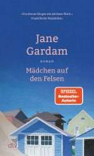 Mädchen auf den Felsen de Jane Gardam