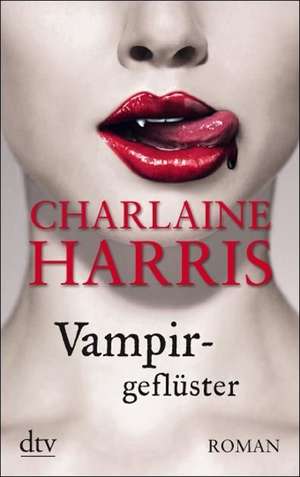 Vampirgeflüster de Charlaine Harris