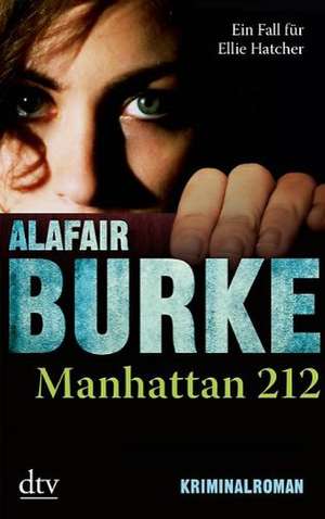 Manhattan 212 de Alafair Burke