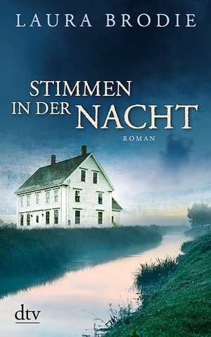 Stimmen in der Nacht de Laura Brodie