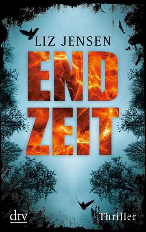 Endzeit de Liz Jensen