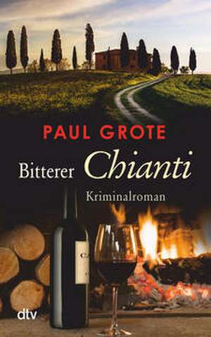 Bitterer Chianti de Paul Grote